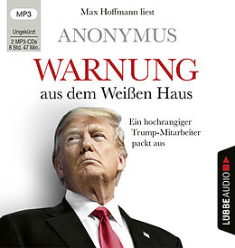 Audio CD (CD/SACD) Warnung aus dem Weißen Haus von Anonymus