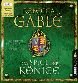 Audio CD (CD/SACD) Das Spiel der Könige von Rebecca Gablé