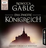 Audio CD (CD/SACD) Das zweite Königreich von Rebecca Gablé
