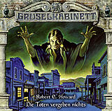 Audio CD (CD/SACD) Gruselkabinett - Folge 164 von Robert E. Howard