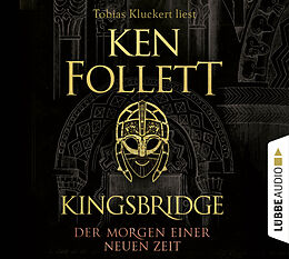 Audio CD (CD/SACD) Kingsbridge - Der Morgen einer neuen Zeit de Ken Follett