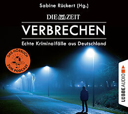 Audio CD (CD/SACD) ZEIT Verbrechen von Sabine Rückert