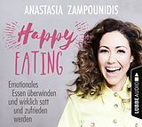 Audio CD (CD/SACD) Happy Eating von Anastasia Zampounidis