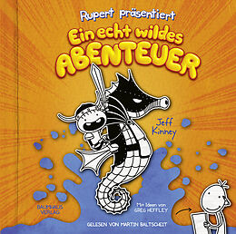 Audio CD (CD/SACD) Rupert präsentiert: Ein echt wildes Abenteuer von Jeff Kinney