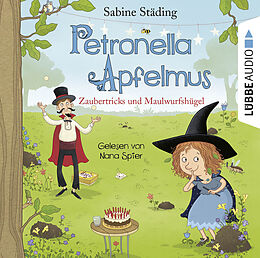 Audio CD (CD/SACD) Petronella Apfelmus - Zaubertricks und Maulwurfshügel von Sabine Städing