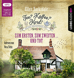 Audio CD (CD/SACD) Tee? Kaffee? Mord! - Zum Ersten, zum Zweiten ... und tot von Ellen Barksdale