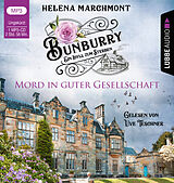 Audio CD (CD/SACD) Bunburry - Mord in guter Gesellschaft von Helena Marchmont