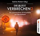Audio CD (CD/SACD) ZEIT Verbrechen 2 von Sabine Rückert