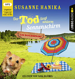 Audio CD (CD/SACD) Der Tod liegt unterm Sonnenschirm von Susanne Hanika