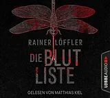 Audio CD (CD/SACD) (CD) Die Blutliste von Rainer Löffler