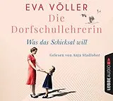 Audio CD (CD/SACD) (CD) Die Dorfschullehrerin von Eva Völler
