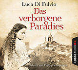 Audio CD (CD/SACD) Das verborgene Paradies von Luca Di Fulvio