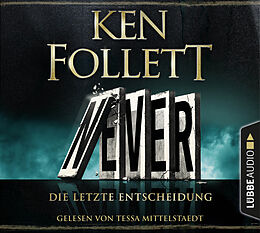 Audio CD (CD/SACD) Never - Die letzte Entscheidung von Ken Follett