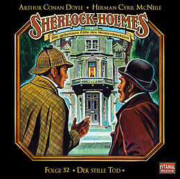 Audio CD (CD/SACD) Sherlock Holmes - Folge 52 von Sir Arthur Conan Doyle, Herman Cyril McNeile