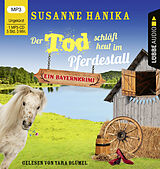 Audio CD (CD/SACD) Der Tod schläft heut im Pferdestall von Susanne Hanika