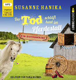 Audio CD (CD/SACD) Der Tod schläft heut im Pferdestall von Susanne Hanika