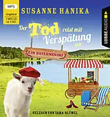 Audio CD (CD/SACD) (CD) Der Tod reist mit Verspätung an von Susanne Hanika