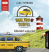 Audio CD (CD/SACD) Taxi, Tod und Teufel - Fährfahrt in den Tod von Lena Karmann