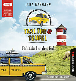 Audio CD (CD/SACD) Taxi, Tod und Teufel - Fährfahrt in den Tod von Lena Karmann