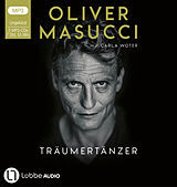 Audio CD (CD/SACD) Träumertänzer von Oliver Masucci