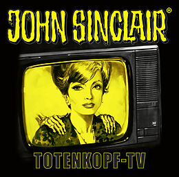 Audio CD (CD/SACD) John Sinclair - Totenkopf-TV von Jason Dark