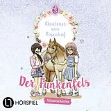 Audio CD (CD/SACD) Abenteuer vom Rosenhof. Der Funkenfels von ViktoriaSarina