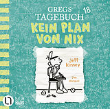 Audio CD (CD/SACD) Gregs Tagebuch 18 - Kein Plan von nix von Jeff Kinney