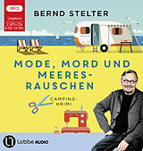 Audio CD (CD/SACD) Mode, Mord und Meeresrauschen von Bernd Stelter
