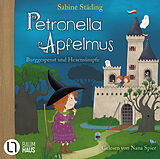 Audio CD (CD/SACD) Petronella Apfelmus - Burggespenst und Hexensümpfe von Sabine Städing