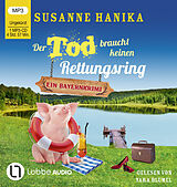 Audio CD (CD/SACD) Der Tod braucht keinen Rettungsring von Susanne Hanika