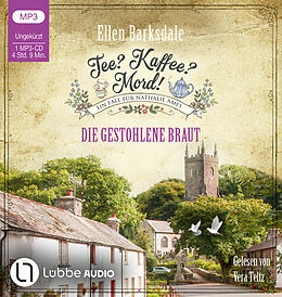 Audio CD (CD/SACD) Tee? Kaffee? Mord! - Die gestohlene Braut von Ellen Barksdale