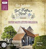 Audio CD (CD/SACD) Tee? Kaffee? Mord! - Sister Sallys letztes Halleluja von Ellen Barksdale