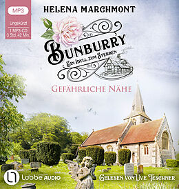 Audio CD (CD/SACD) Bunburry - Gefährliche Nähe von Helena Marchmont