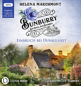 Audio CD (CD/SACD) Bunburry - Einbruch bei Dunkelheit von Helena Marchmont
