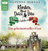 Audio CD (CD/SACD) Kloster, Mord und Dolce Vita - Ein geheimnisvoller Gast von Valentina Morelli