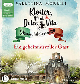 Audio CD (CD/SACD) Kloster, Mord und Dolce Vita - Ein geheimnisvoller Gast von Valentina Morelli