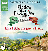 Audio CD (CD/SACD) Kloster, Mord und Dolce Vita - Eine Leiche aus gutem Hause von Valentina Morelli