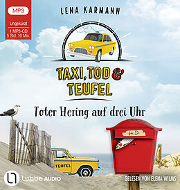 Audio CD (CD/SACD) Taxi, Tod und Teufel - Toter Hering auf drei Uhr von Lena Karmann