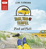 Audio CD (CD/SACD) Taxi, Tod und Teufel - Mord auf Platt von Lena Karmann