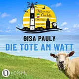 Audio CD (CD/SACD) Die Tote am Watt - Mamma Carlottas erster Fall von Gisa Pauly