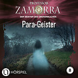 Audio CD (CD/SACD) Professor Zamorra - Folge 8 von Rafael Marques