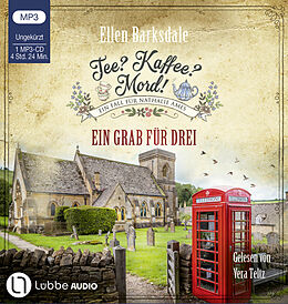 Audio CD (CD/SACD) Tee? Kaffee? Mord! - Ein Grab für drei von Ellen Barksdale