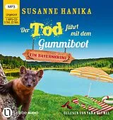 Audio CD (CD/SACD) Der Tod fährt mit dem Gummiboot von Susanne Hanika