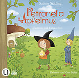 Audio CD (CD/SACD) Petronella Apfelmus - Zauberei und Eulenschrei von Sabine Städing