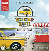 Audio CD (CD/SACD) Taxi, Tod und Teufel - Watt'n Mord von Lena Karmann