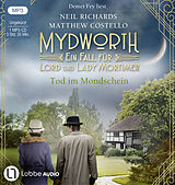 Audio CD (CD/SACD) Mydworth - Tod im Mondschein von Matthew Costello, Neil Richards