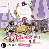 Audio CD (CD/SACD) Abenteuer vom Rosenhof. Das Zirkuspony von ViktoriaSarina