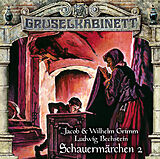 Audio CD (CD/SACD) Gruselkabinett - Folge 191 von Jacob u. Wilhelm Grimm, Ludwig Bechstein