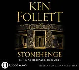 Audio CD (CD/SACD) Stonehenge - Die Kathedrale der Zeit von Ken Follett