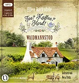Audio CD (CD/SACD) Tee? Kaffee? Mord! - Waidmannstod von Ellen Barksdale
